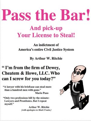 cover image of Pass the Bar! and Pick-Up Your License to Steal!
